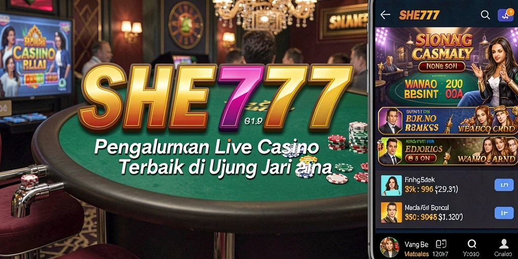 Tampilan gameplay SHE777 yang menakjubkan dan interaktif dalam Live Casino.